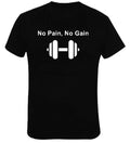 "No Pain, No Gain" Gym Motivation T-Shirt Top 100% Cotton Clothes Unisex