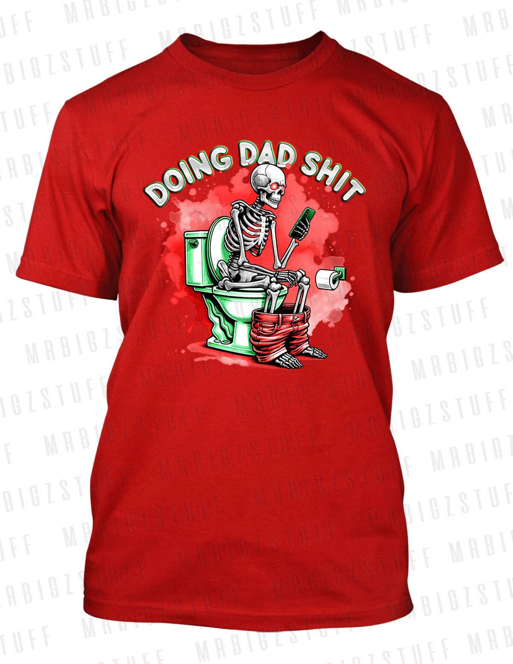 Fathers Day Tee Shirt Doing Dad Sh*t Funny Skull on Toilet Men's Big Tall SM Tee