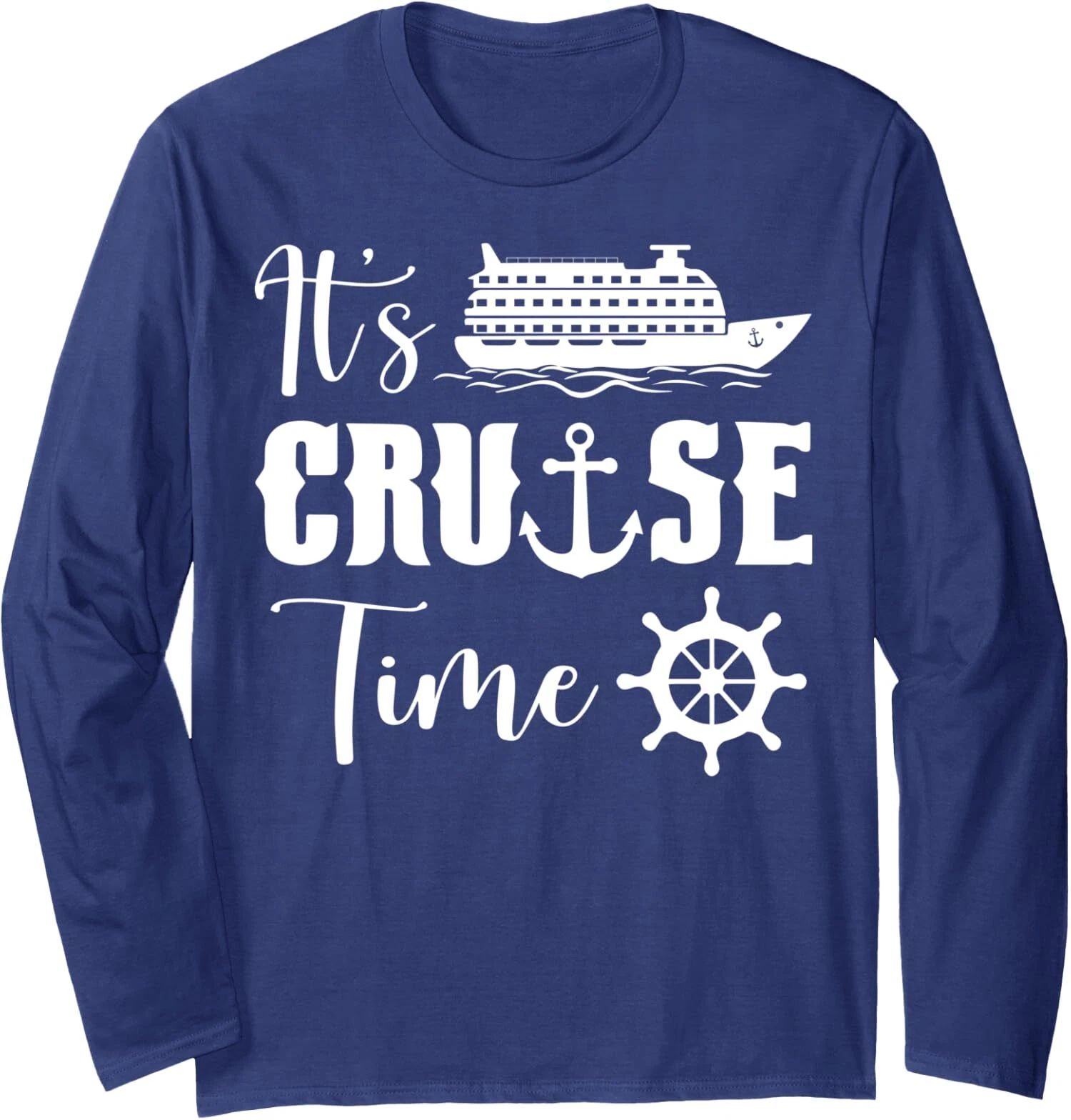 It's Cruise Time Funny Cruise Lover Design Long Sleeve Tshirt