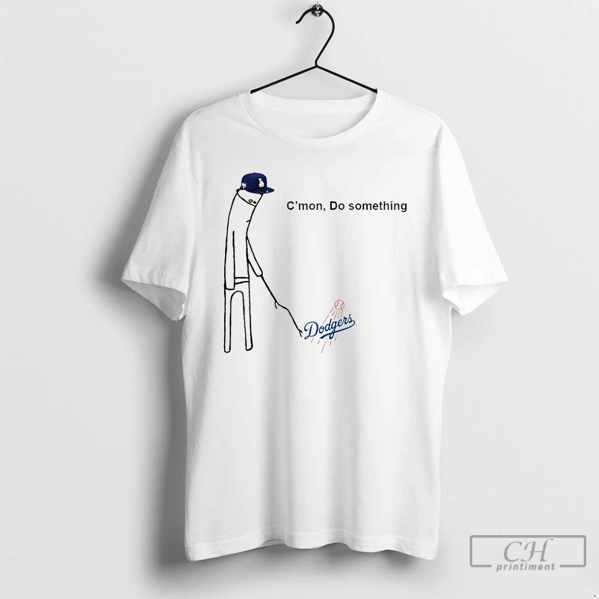 Classic Cmon Do Something Los Angeles Dodgers T Shirts