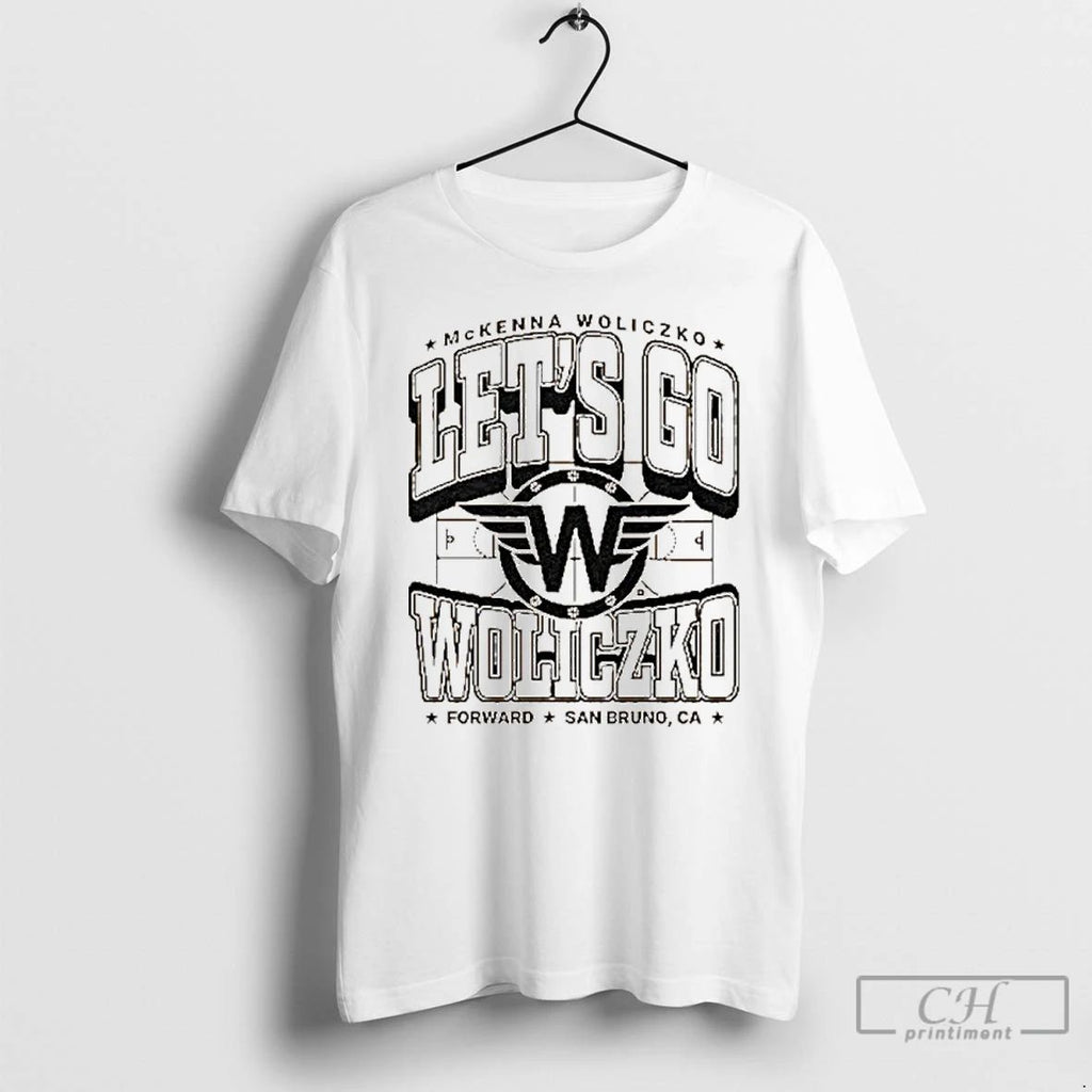 Premium Mckenna Woliczko Lets Go Woliczko Forward San Bruno T Shirts