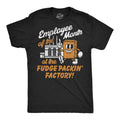 Mens Funny T Shirts Employee of The Month At The Fudge Packin Factory Sarcastic