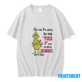 Grinch One Day Im Going To Say Fuck It And Let All My Demons Out