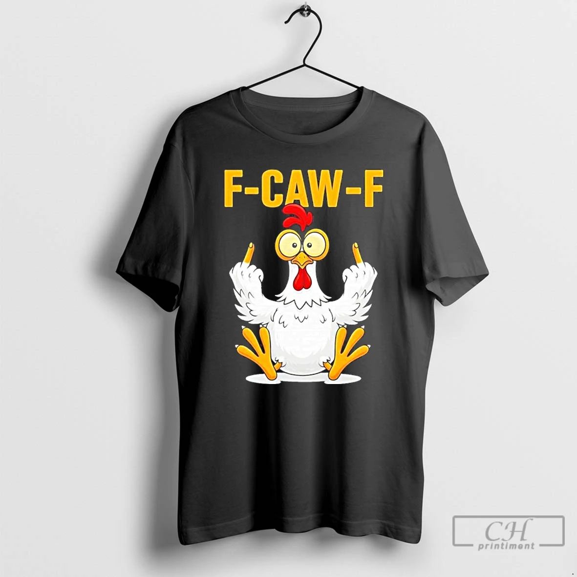 Premium Quote Rooster Meme F Caw F T Shirts