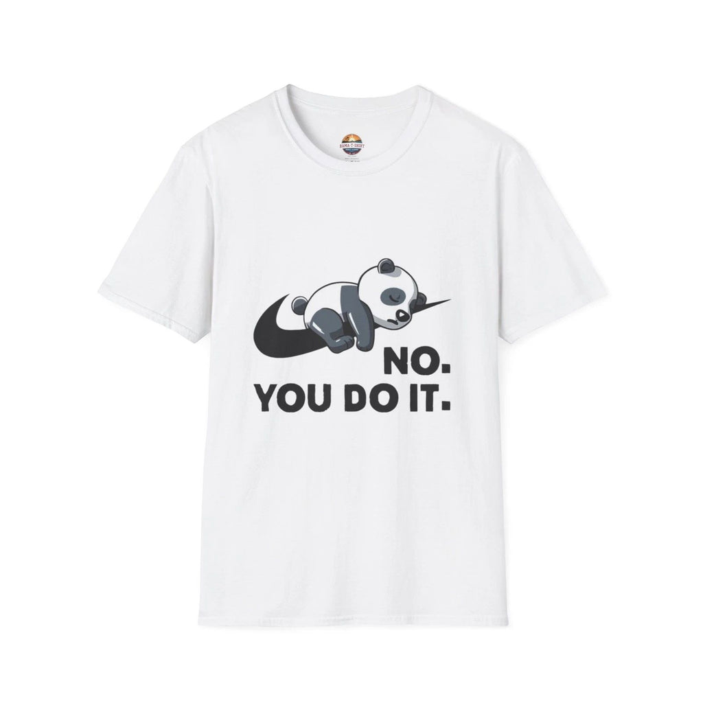Panda “No. You Do It.” T-Shirt