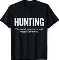 Funny Hunting Quote Men Wildlife Outdoors Free Meat Joke T-Shirt
