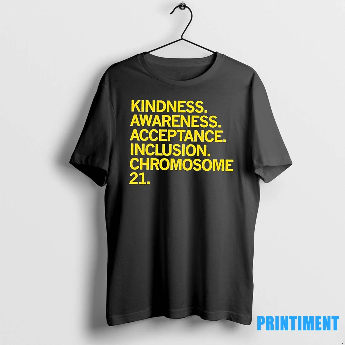 Kindness Awareness Acceptance Inclusion Chromosome 21 Tshirts Sweater