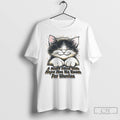 Classic Cat A Heart Filled With Hope Has No Room For Worries T Shirts