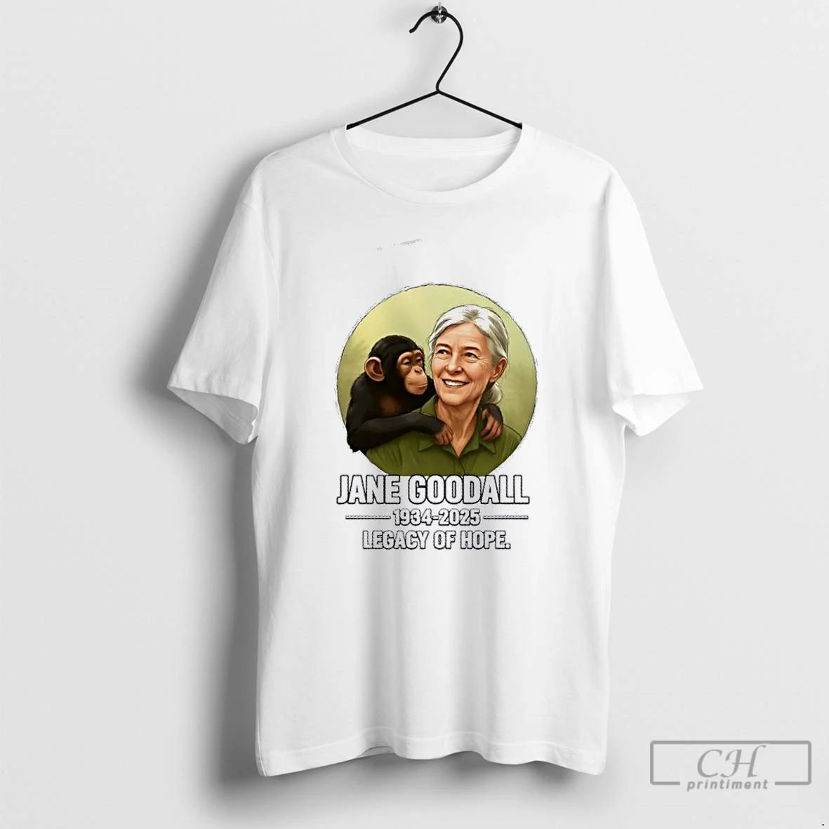 Premium Jane Goodall 1934 2025 Legacy Of Hope T Shirts