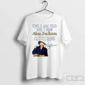 Premium Yes I Am Old But I Saw Alan Jackson On Stage Ceramic Ceramic And
