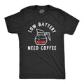 Mens Low Battery Need Coffee T Shirt Funny Sarcastic Low Power Bar Tee for Guys