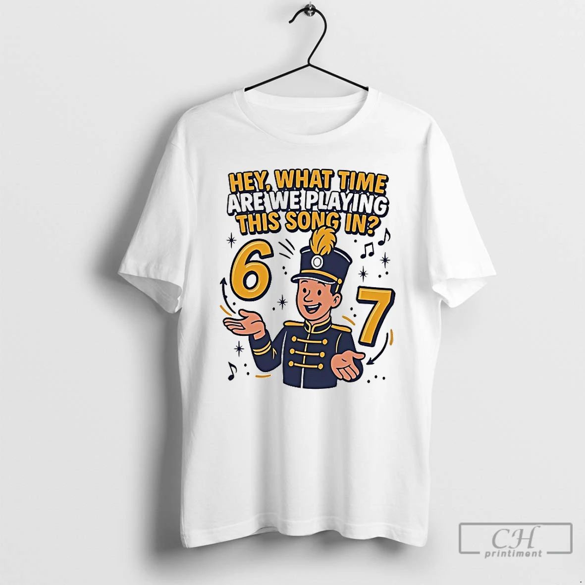 Classic Hey What Time Are We Playing This Song In 67 T Shirts