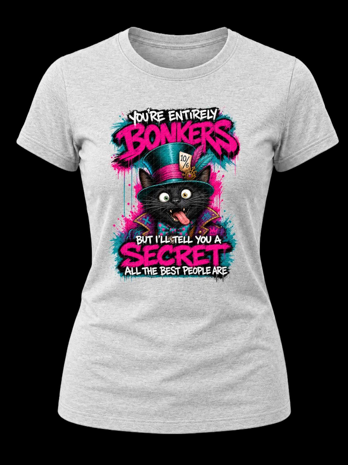 You’re Entirely Bonkers Black Cat Shirt