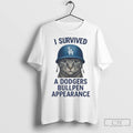 Premium Cat I Survived A Dodgers Bullpen Appearance