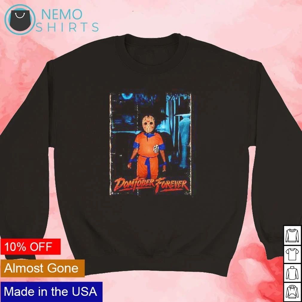 They Call Me Dom Domtober Forever Halloween shirt
