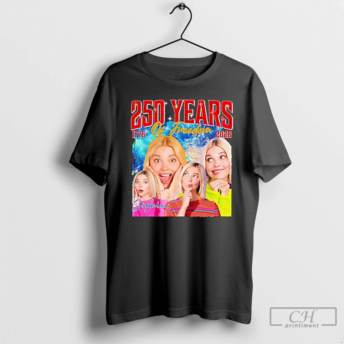 Classic Sophia 250 Years Of Freedom 1776 2026 Live Preview T Shirts