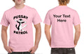 Personalised PUSSAY PATROL T-shirt STAG DO Holidays Summer Fancy Groom Party Top