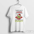 Premium Xmas Grinch Wouldnt Need To Manage My Anger If People Would Manage Their Stupidity