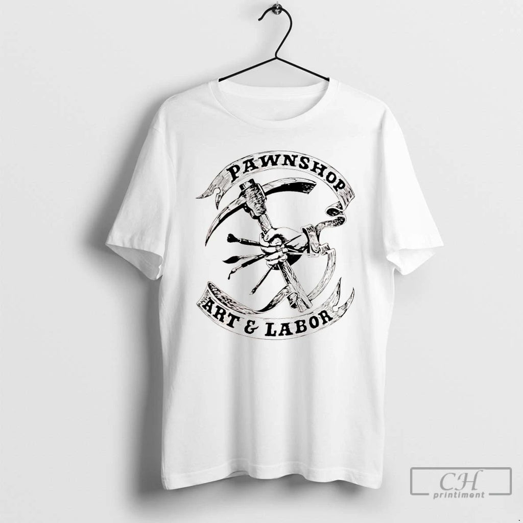 Classic Pawnshop Art Labor Logo T Shirts