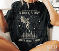 A Book A Day Keeps Reality Away Shirt, Dragon Fantasy Graphic Tee