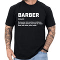 Barber Definition T-shirt Funny Barber Gifts Profession Shirt Men & Women