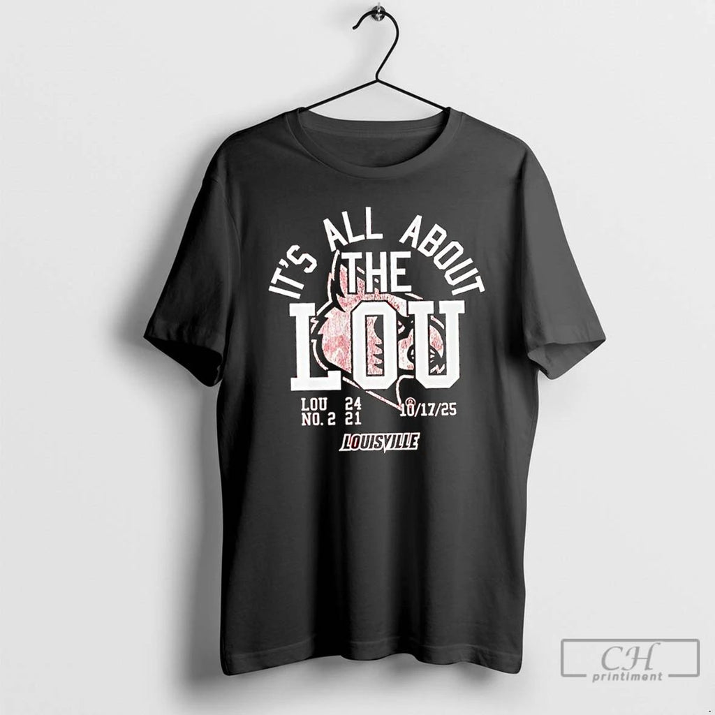 Classic Louisville Football Its All About The Lou T Shirts