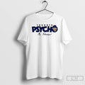Classic Max Scherzer Toronto Blue Jays Toronto Psycho Mlb Baseball Signature T Shirts