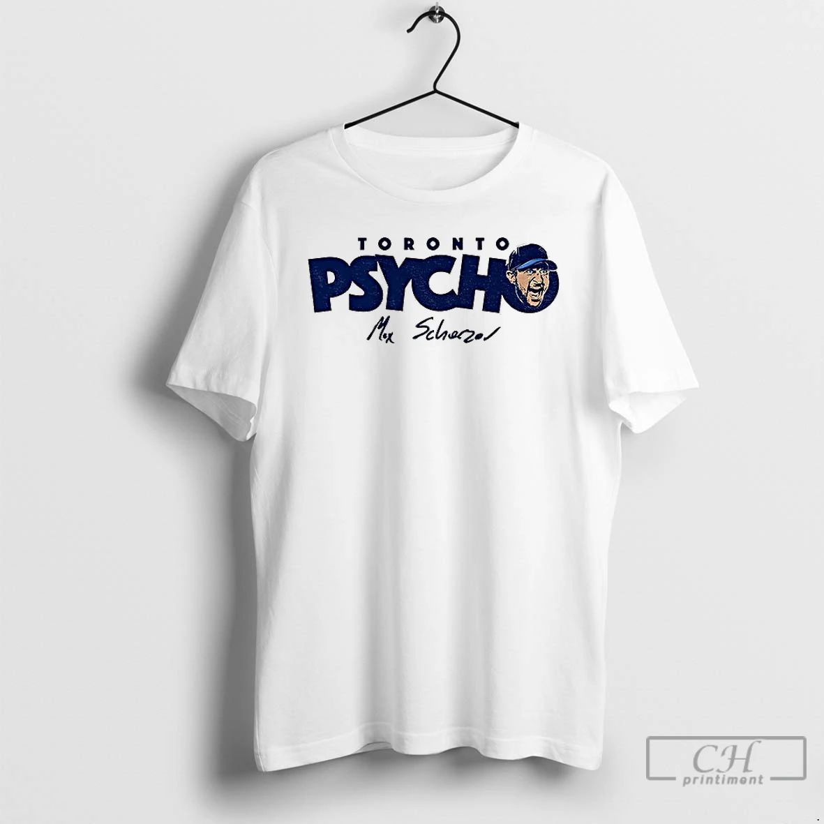 Classic Max Scherzer Toronto Blue Jays Toronto Psycho Mlb Baseball Signature T Shirts