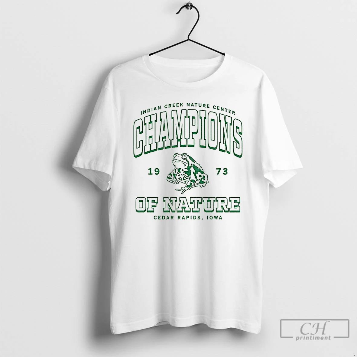 Premium Indian Creek Nature Center Champions Of Nature 1973 Cedar Rapids Iowa T Shirts