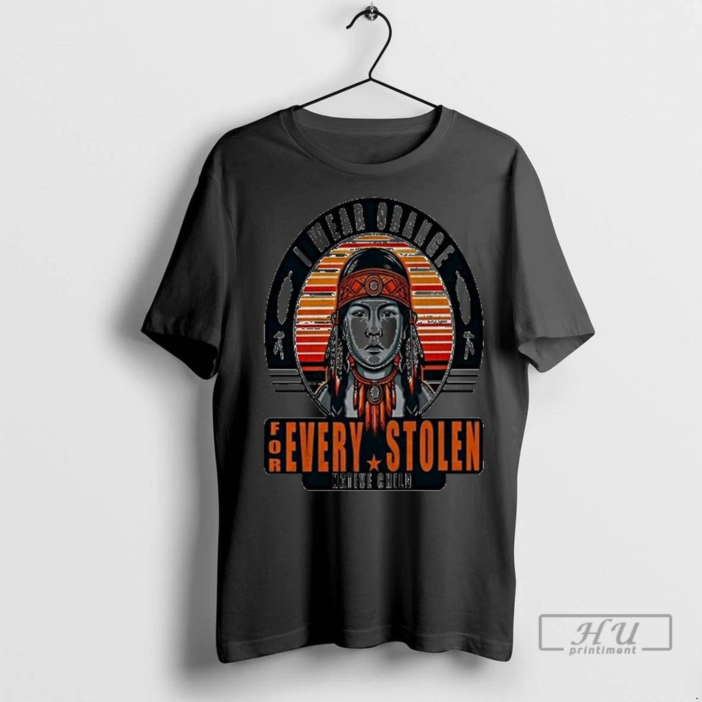 Officials I Wear Orange For Every Stolen Native Child Ladies T Shirt