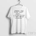 Classic Jude Bellingham I Know I Say Fuck A Lot T Shirts