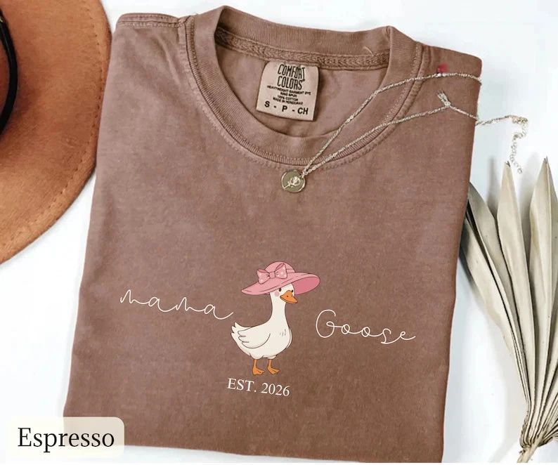 Mama Goose Funny Comfort Tee Mom Gift Mother's Day Cute Soft