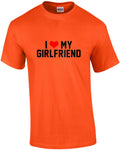 I Love My Girlfriend Shirt