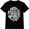 Inspirational Quote T Shirt Motivation Mindset Self Improvement Positive Graphic