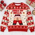 Custom Funny Naughty Jingle My Bells Christmas Gifts for Men - Personalized Ugly Sweater