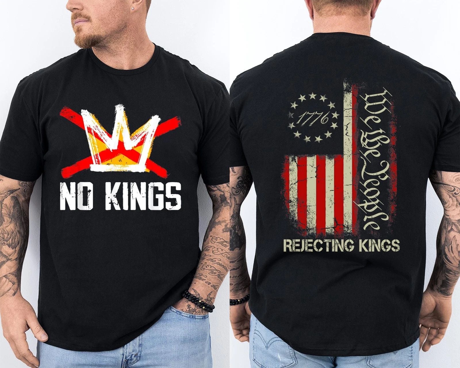 No Kings T-Shirt Rejecting Kings Since 1776 We The People Patriotic 2 Sided Tee