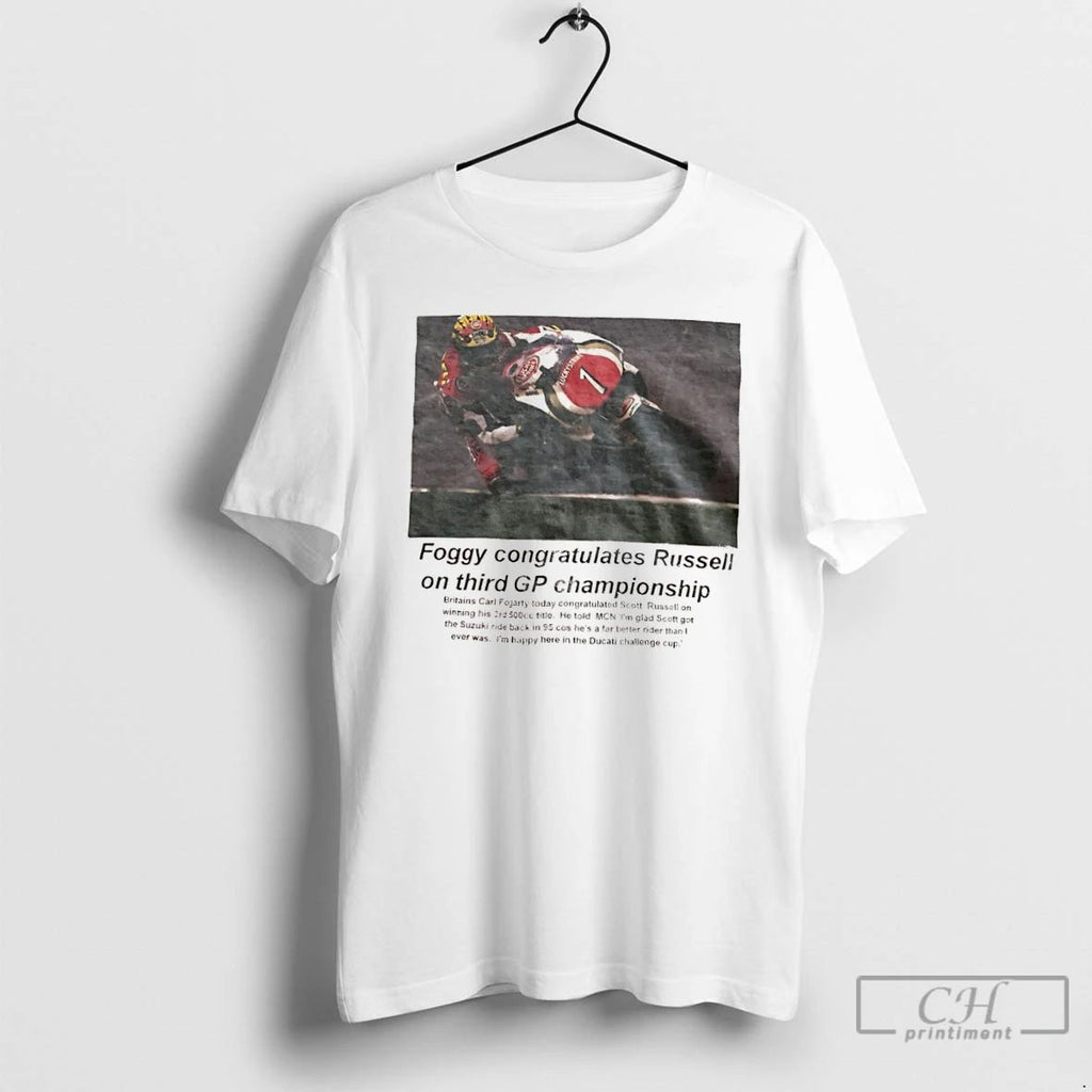 Classic Fogarty Stated That Russell On Third Gp Championship T Shirts