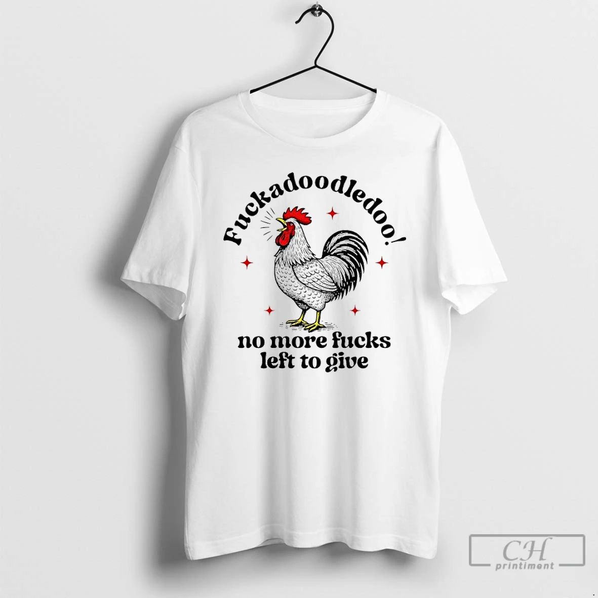 Premium Fuckadoodledoo No More Fucks Left To Give Chicken T Shirts