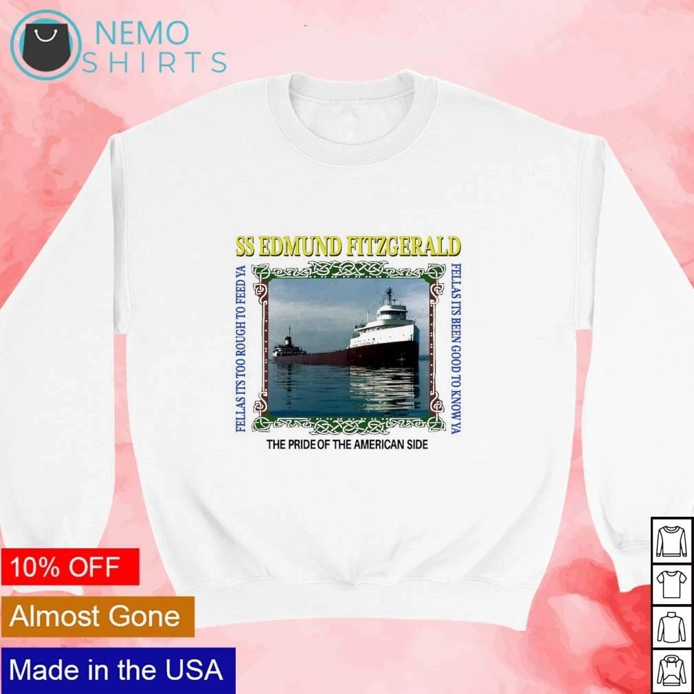 SS Edmund Fitzgerald The Pride of the American Side shirt