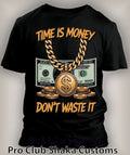Time is Money Dont Waist it Sneaker Tee Shirt to Match Air J Shoes Big Tall Sm