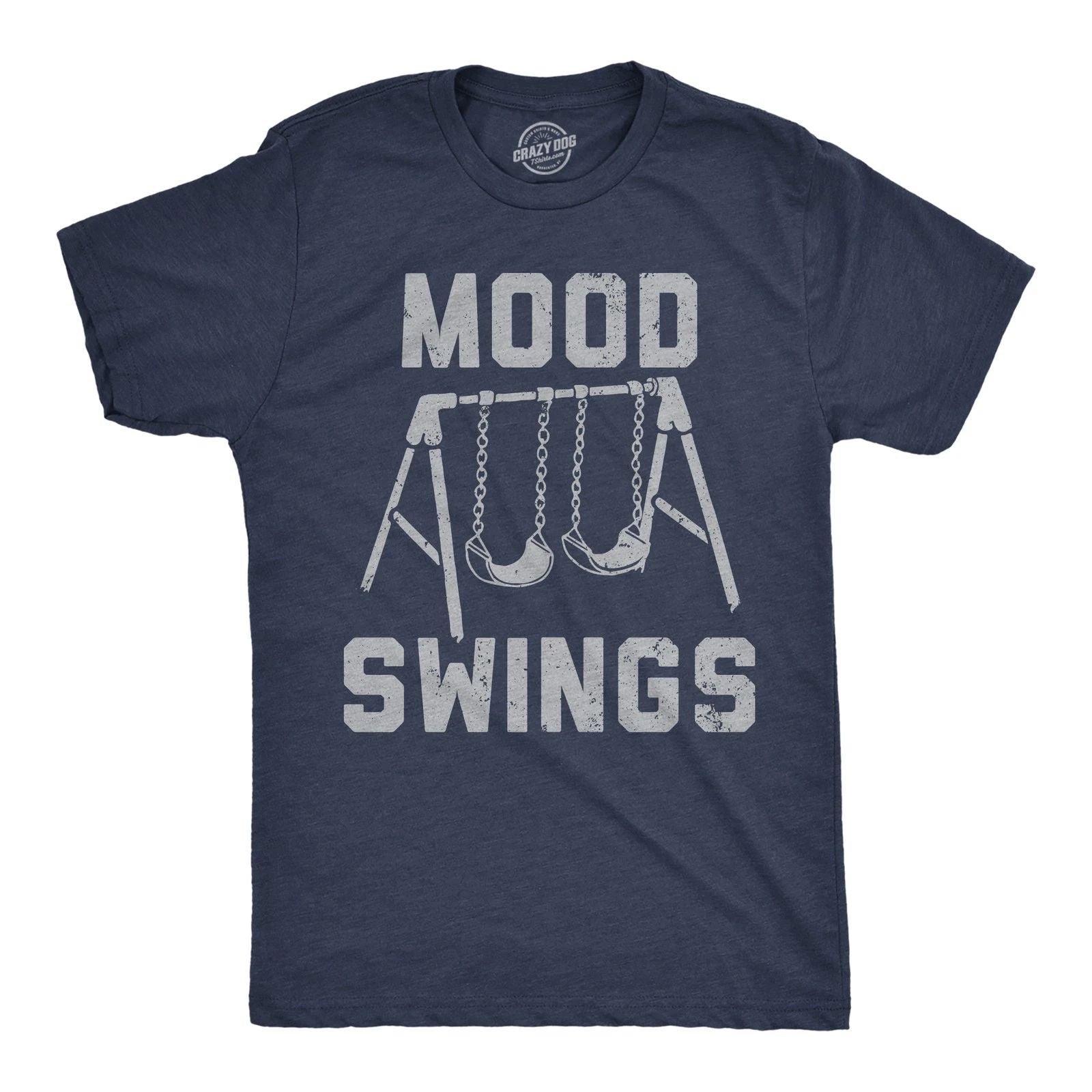 Mens Funny T Shirts Mood Swings Sarcastic Novelty Graphic Tee for Men