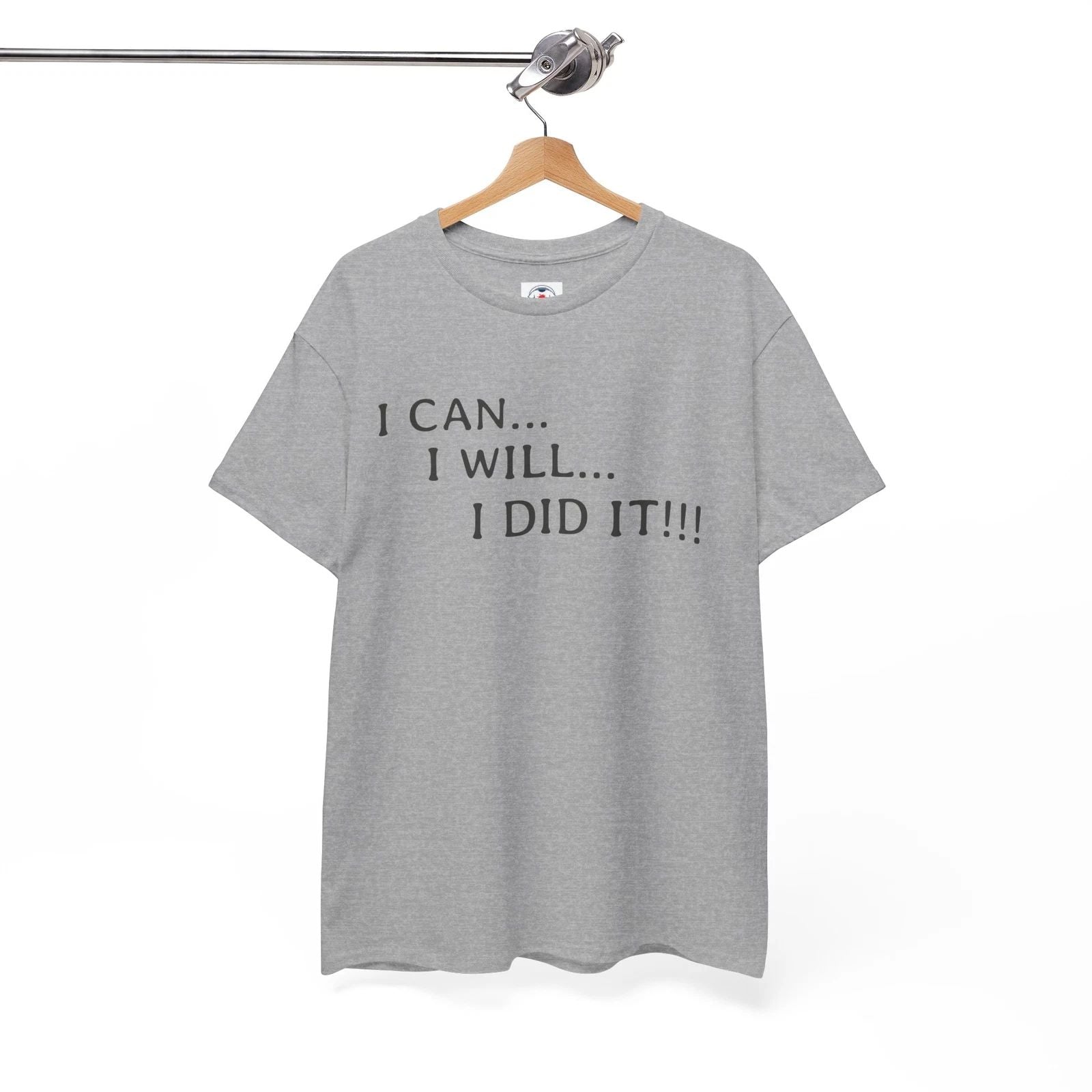 Motivational Yes I can Unisex Inspirational Shirt I Can I will I Did Empowering