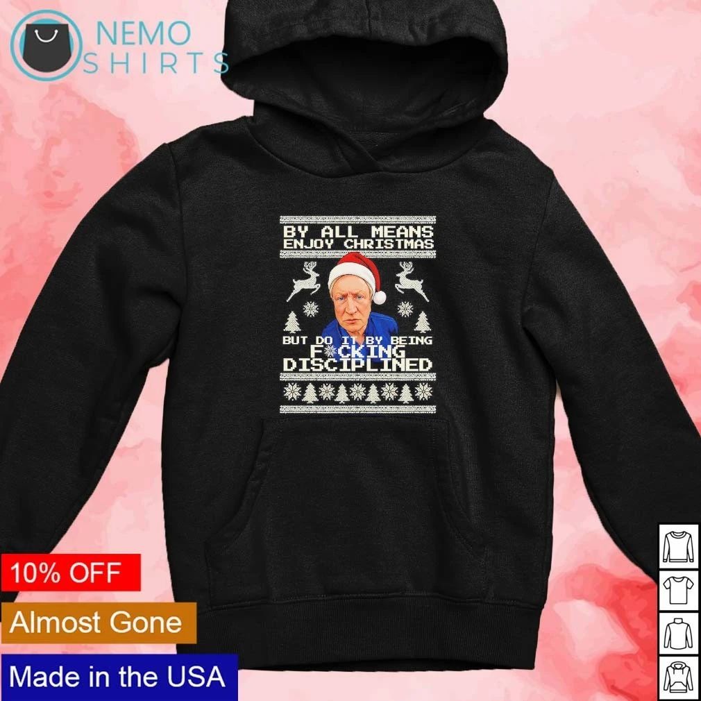 Neil Warnock by all means enjoy it but do it by being fucking disciplined ugly Christmas shirt
