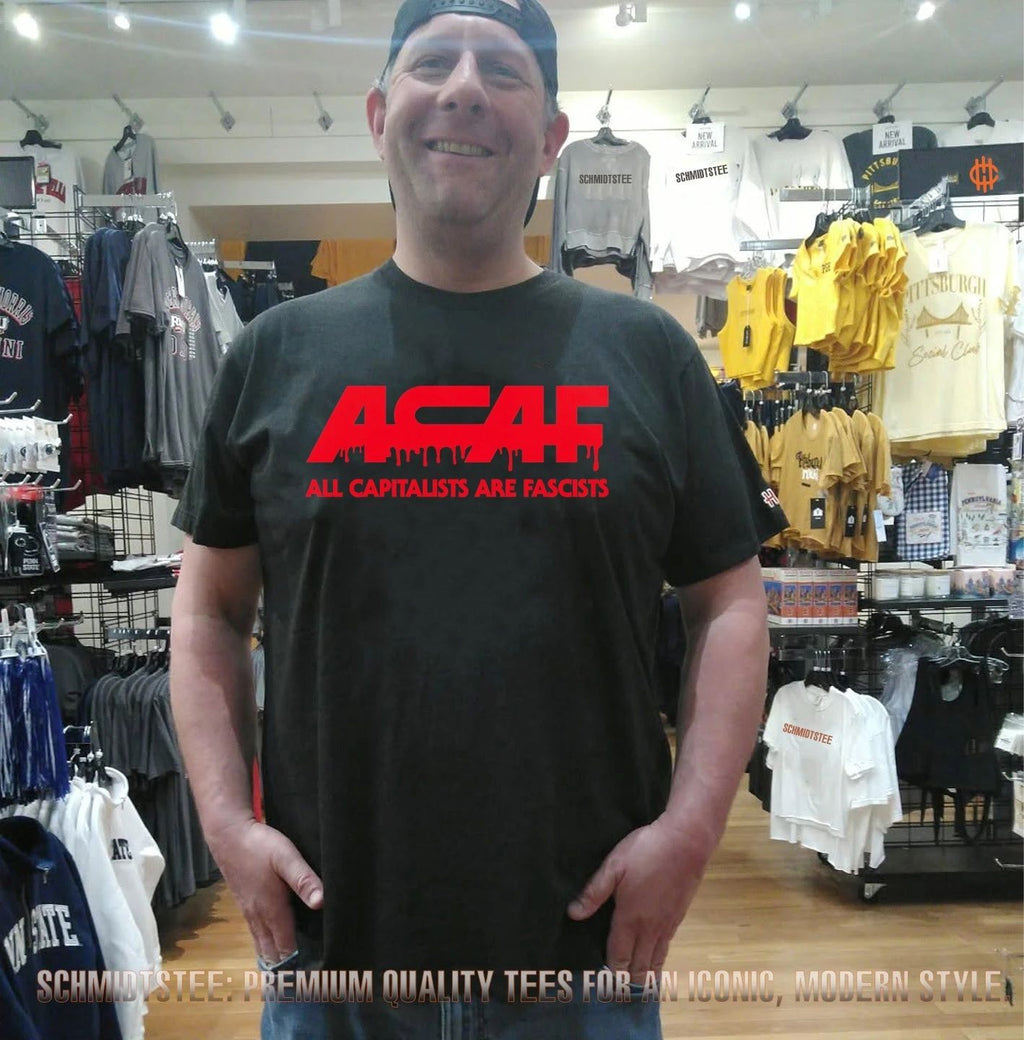 Acaf All Capitalists Are Fascists anti-capitalism shirt