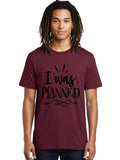 I Was Planned Mens Graphic Tee, 100% Cotton, Casual Summer Wear