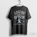 Classic Yoshinobu Yamamoto Dodgers Baseball Losing Isnt An Option T Shirts