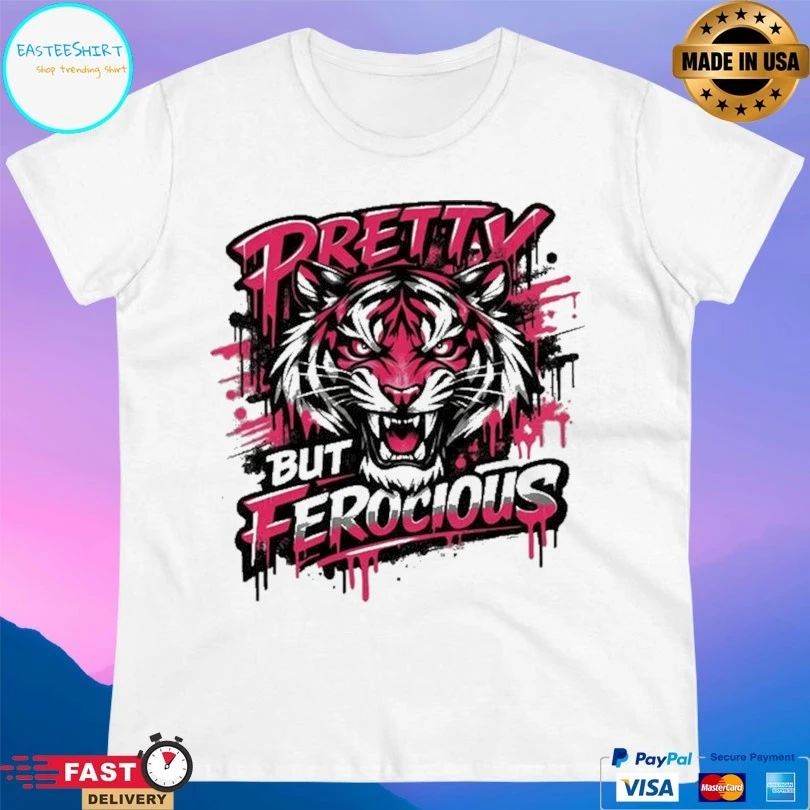 Pretty But Ferocious Tiger T-shirt