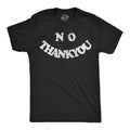 Mens Funny T Shirts No Thank You Smile Sarcastic Graphic Novelty Tee for Men