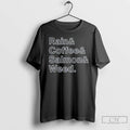 Classic The Rain And Coffee And Salmon And Weed T Shirts