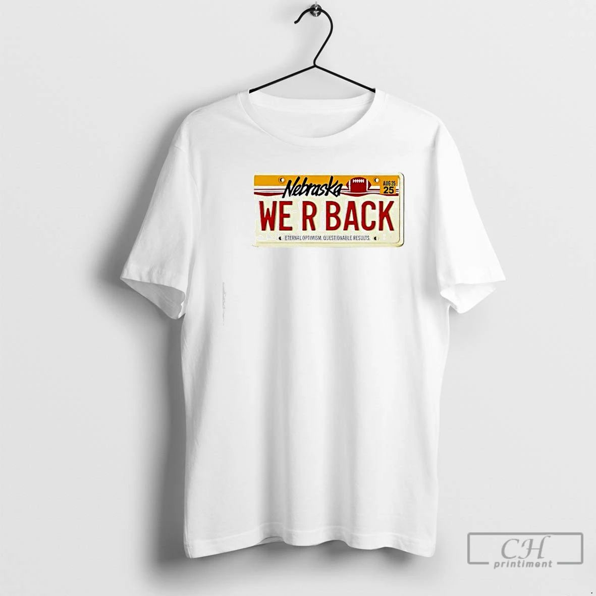 Premium Nebraska We R Back Eternal Optimism Questionable Results T Shirts